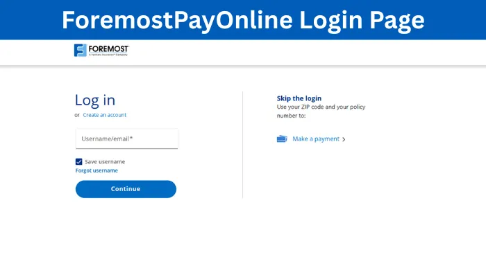 Screenshot of ForemostPayOnline Official Login Page. Screenshot of ForemostPayOnline Official Login Page